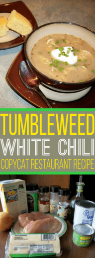 Tumbleweed’s White Chicken Chili Copycat Recipe