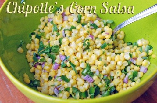 Copycat Recipe: Chipotle’s Corn Salsa and Mild Salsa