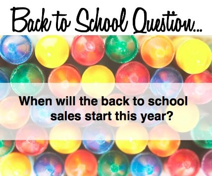 When will back to school sales start?