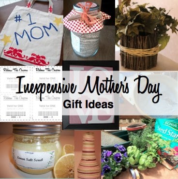 inexpensive mothers day gift ideas