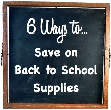 6 Tips to Save on Back to School Supplies