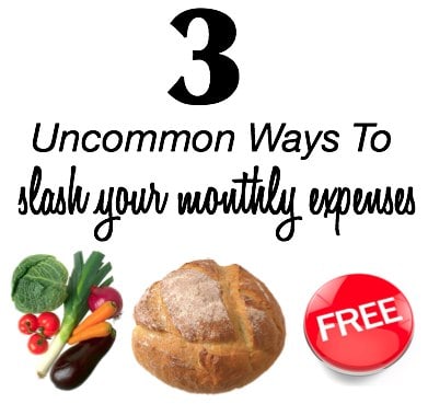 3 Uncommon Ways to Slash Your Monthly Expenses
