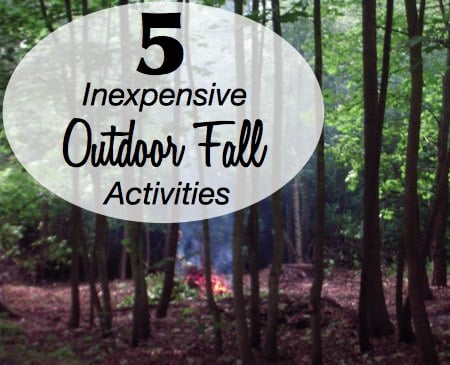 Inexpensive Outdoor Fall Activities