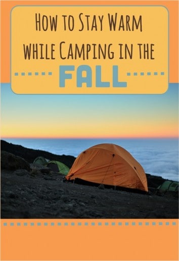 How to Stay Warm while Camping in the Fall