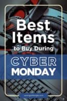 Best Items to Buy during Cyber Monday