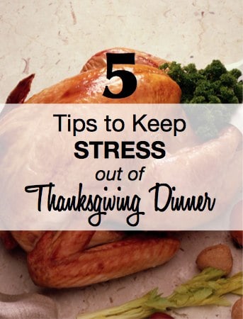 Tips to Keep the Stress Out of Thanksgiving Dinner