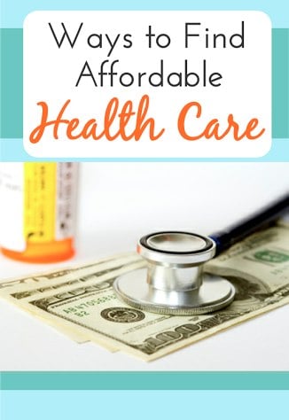 Ways to Find Affordable Health Care