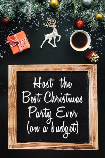 Host the Best Christmas Party Ever (on a budget)