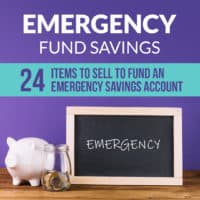 Emergency Fund Savings: 24 Items to Sell to Fund the Account