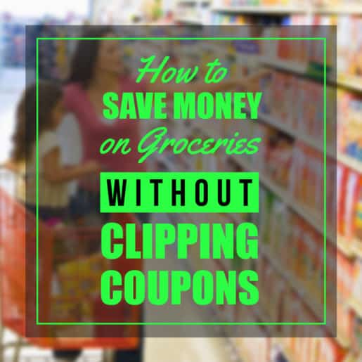How to Save Money on Groceries Without Clipping Coupons