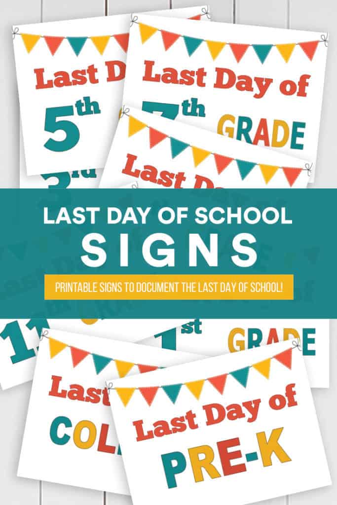 Last Day of School Signs