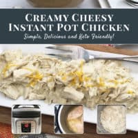 Creamy Cheesy Instant Pot Chicken – Keto Friendly!