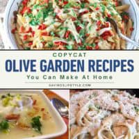 Three Olive Garden style dishes including pasta, soup, and Alfredo in a collage with text overlay about copycat recipes